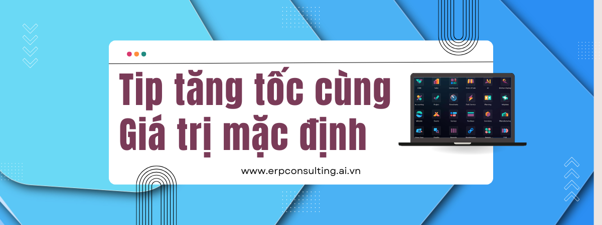 cai-dat-gia-tri-mac-dinh-trong-odoo